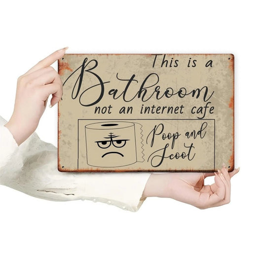 Bathroom This Is a Bathroom Not an Internet Cafe Aluminum Sign — product artwork