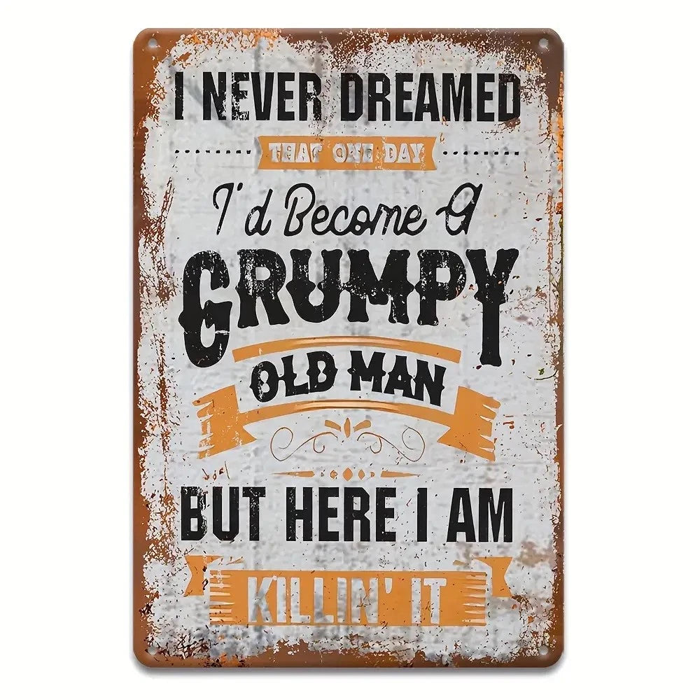 Vintage Grumpy Old Man Funny Saying Gumpy Aluminum Sign — product artwork