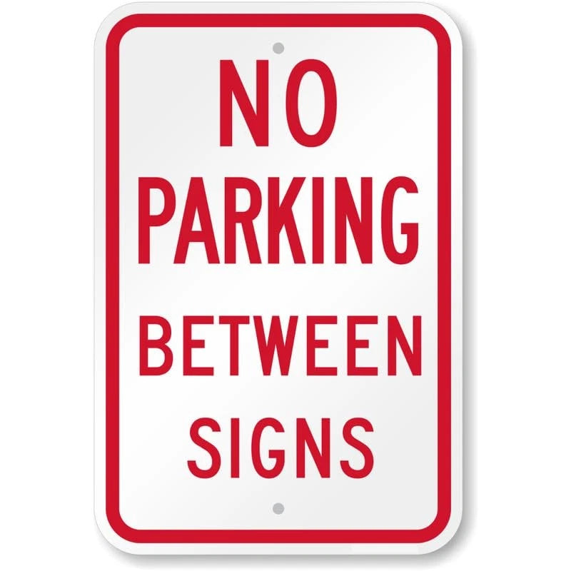 No Parking Between Aluminum Sign — product artwork