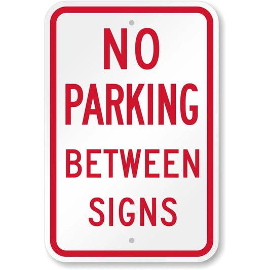 No Parking Between Aluminum Sign — product artwork