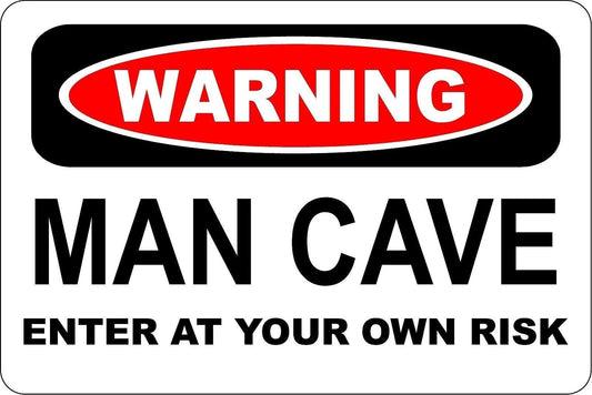 Man Cave Warning Enter at Own Risk Funny Novelty Aluminum Sign — product artwork