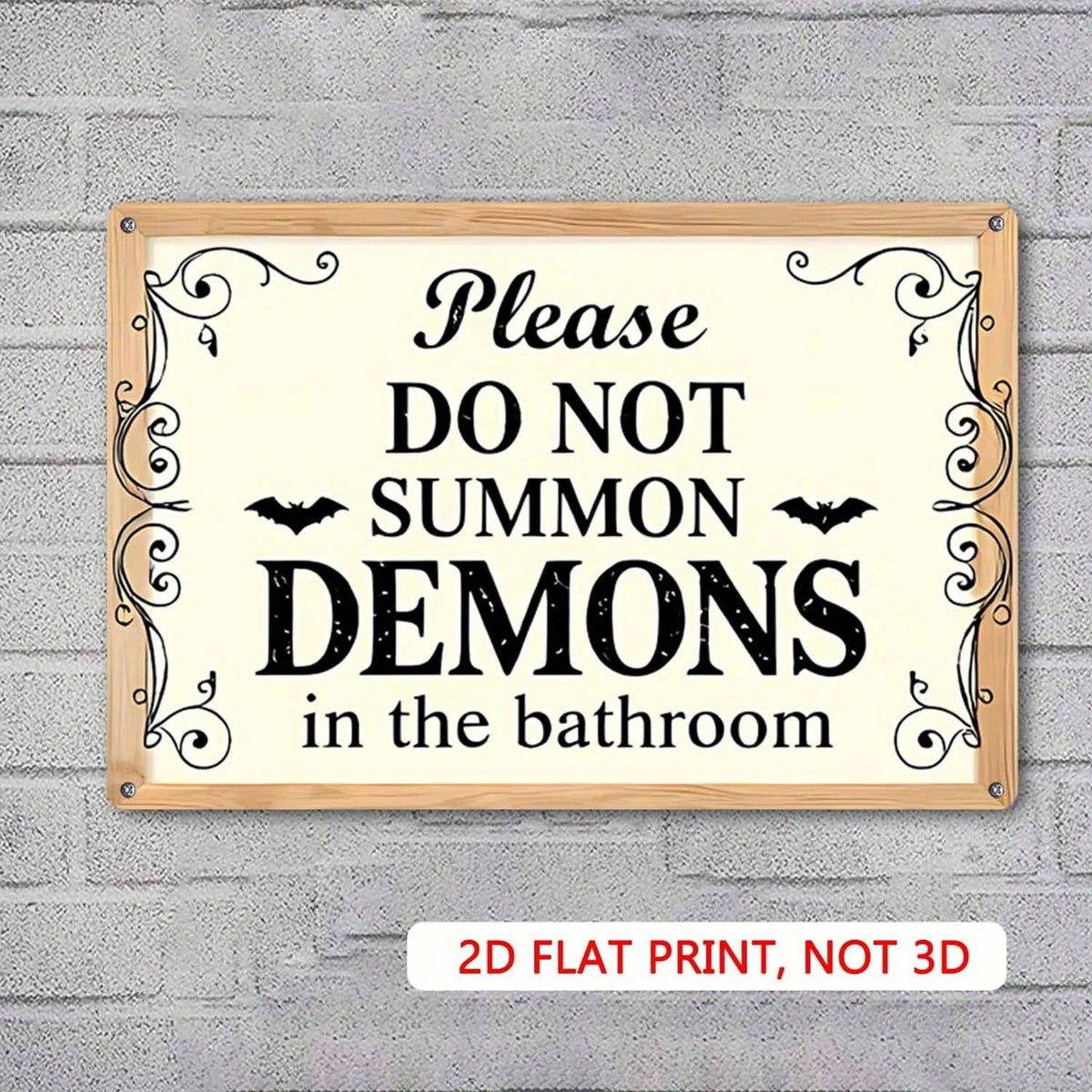 Humor Wood Please Do Not Summon Demons in the Bathroom Funny Aluminum Sign — product artwork