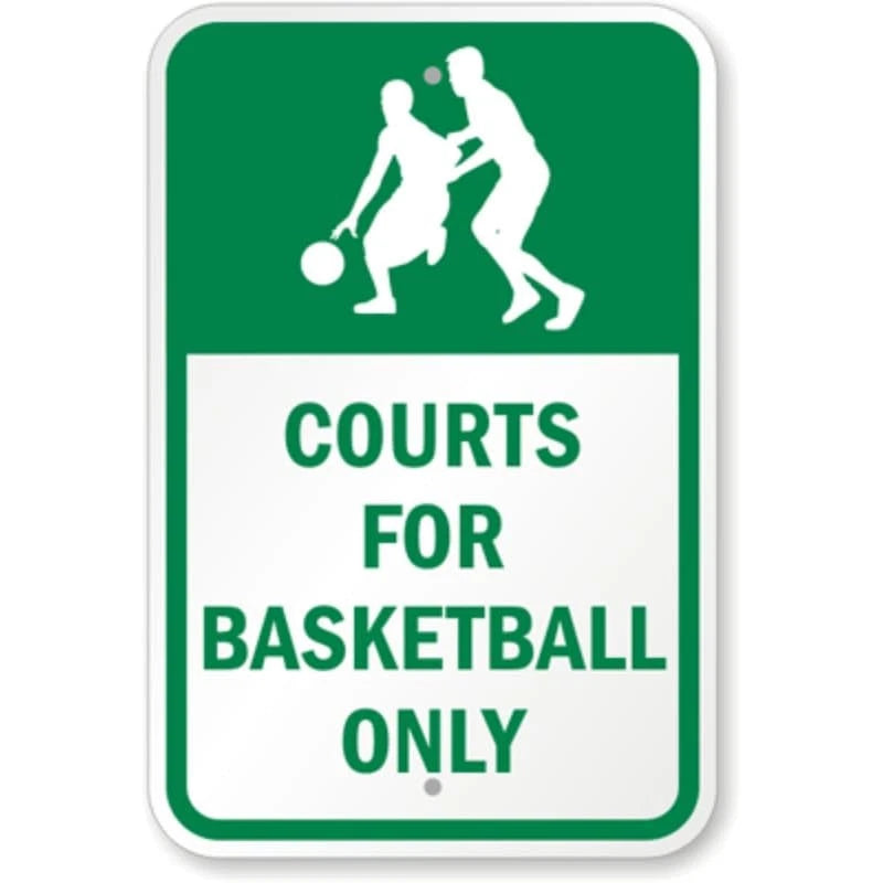 Courts for Basketball Only Aluminum Sign — product artwork