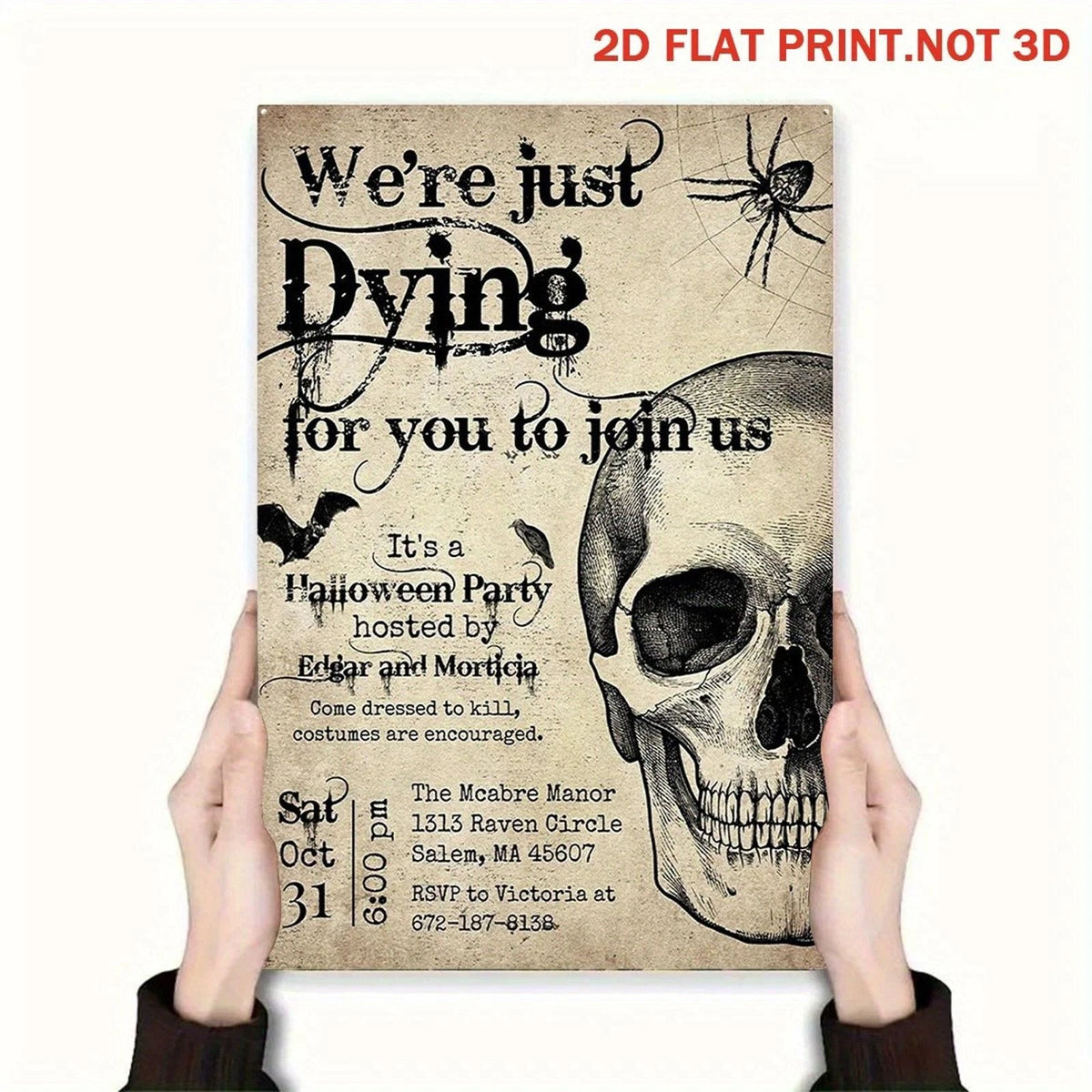 Gothic Party Dying for You to Join Us Funny Aluminum Sign — product artwork