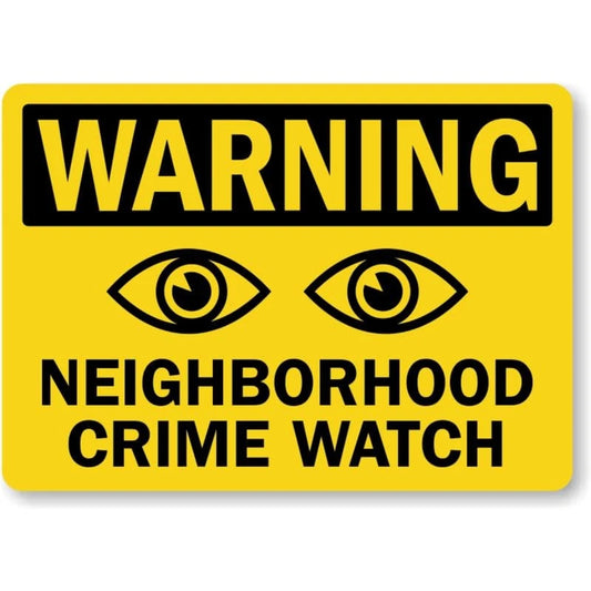 Neighborhood Crime Watch Eyes Aluminum Sign — product artwork