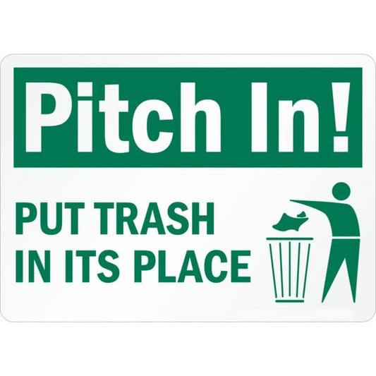 Pitch In Put Trash in Its Place Aluminum Sign — product artwork