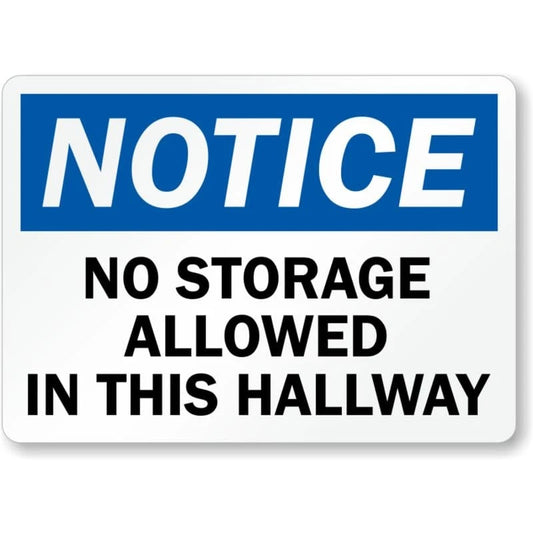 No Storage Allowed Hallway Aluminum Sign — product artwork