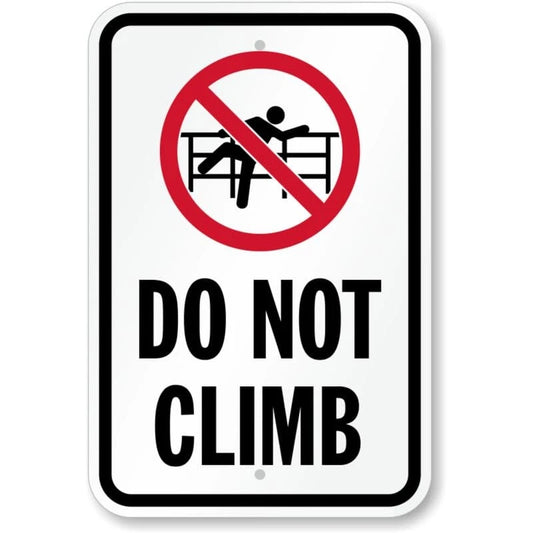 Do Not Climb Aluminum Sign — product artwork
