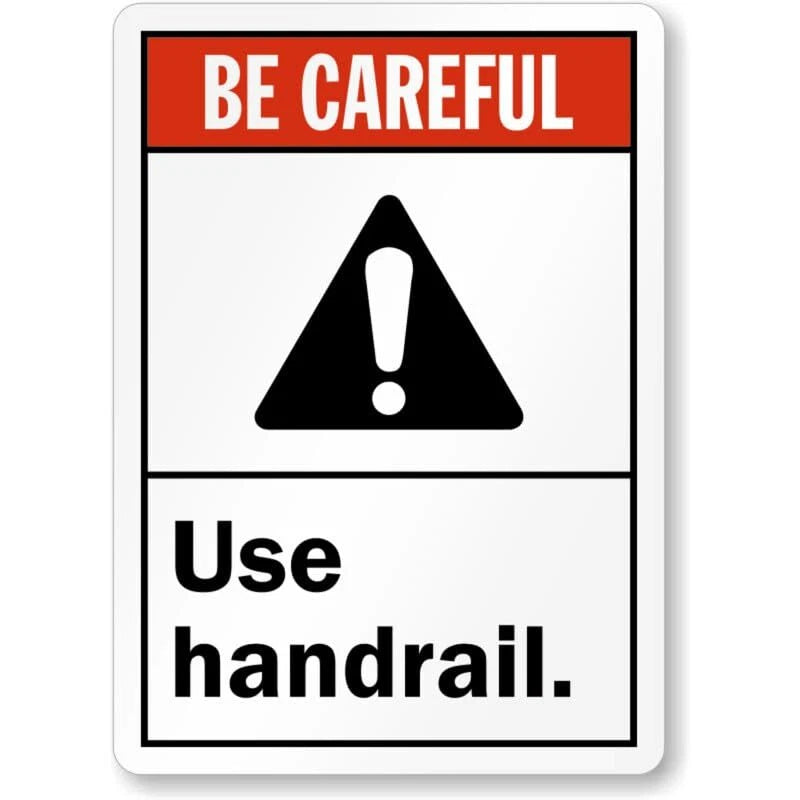 Be Careful Use Handrail Aluminum Sign — product artwork
