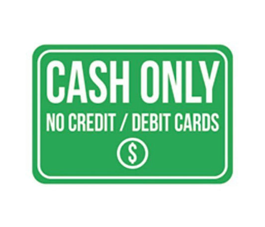 Cash Only No Credit Debit Cards Funny Aluminum Sign — product artwork