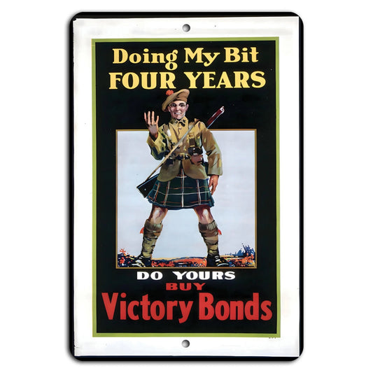 Doing My Bit Four Years Do Yours Victory Bonds Sign — product artwork