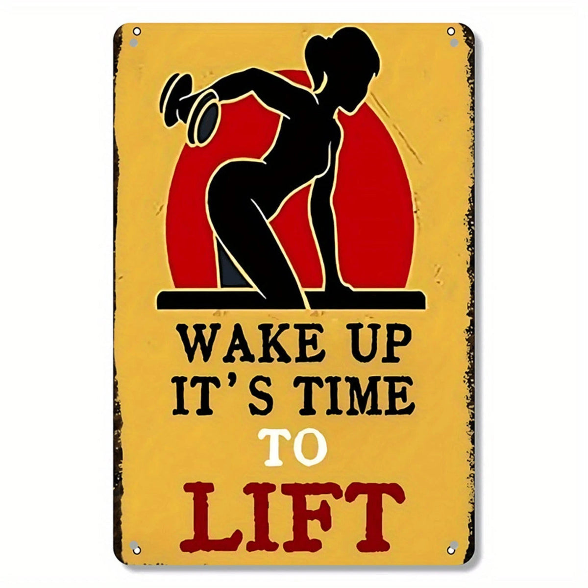 Wall Vintage Wake Up Its Time to Lift Funny Aluminum Sign — product artwork