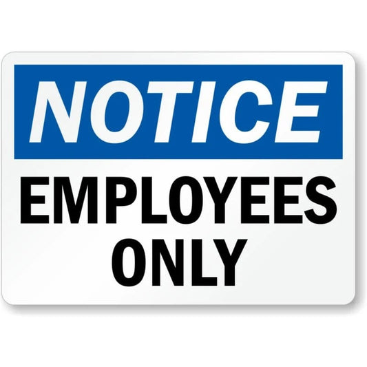Employees Only Notice Aluminum Sign — product artwork