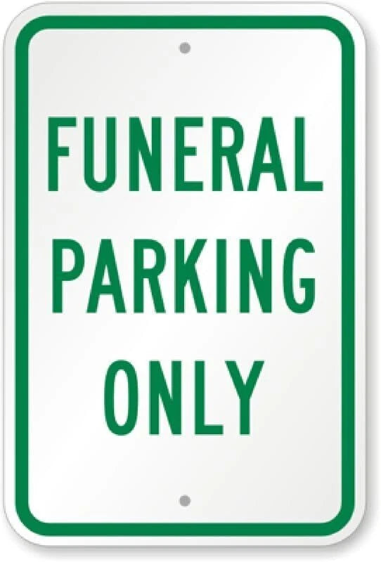 Funeral Parking Aluminum Sign — product artwork