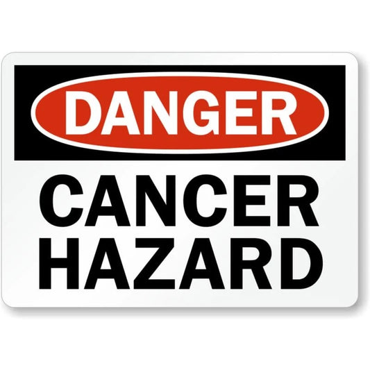Danger Cancer Hazard Aluminum Sign — product artwork