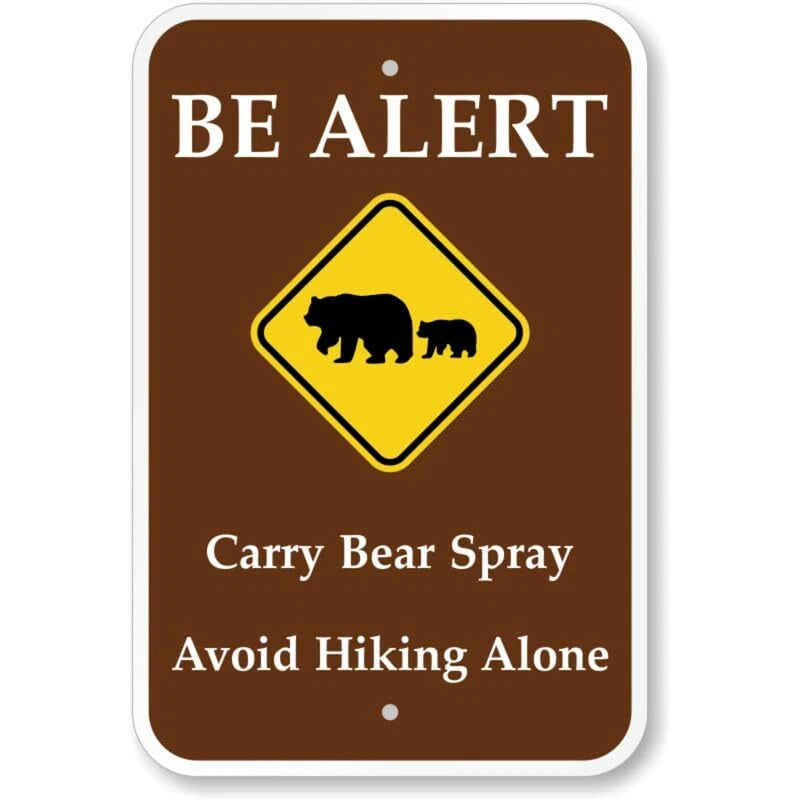 Be Alert Carry Bear Spray Campground Aluminum Sign — product artwork
