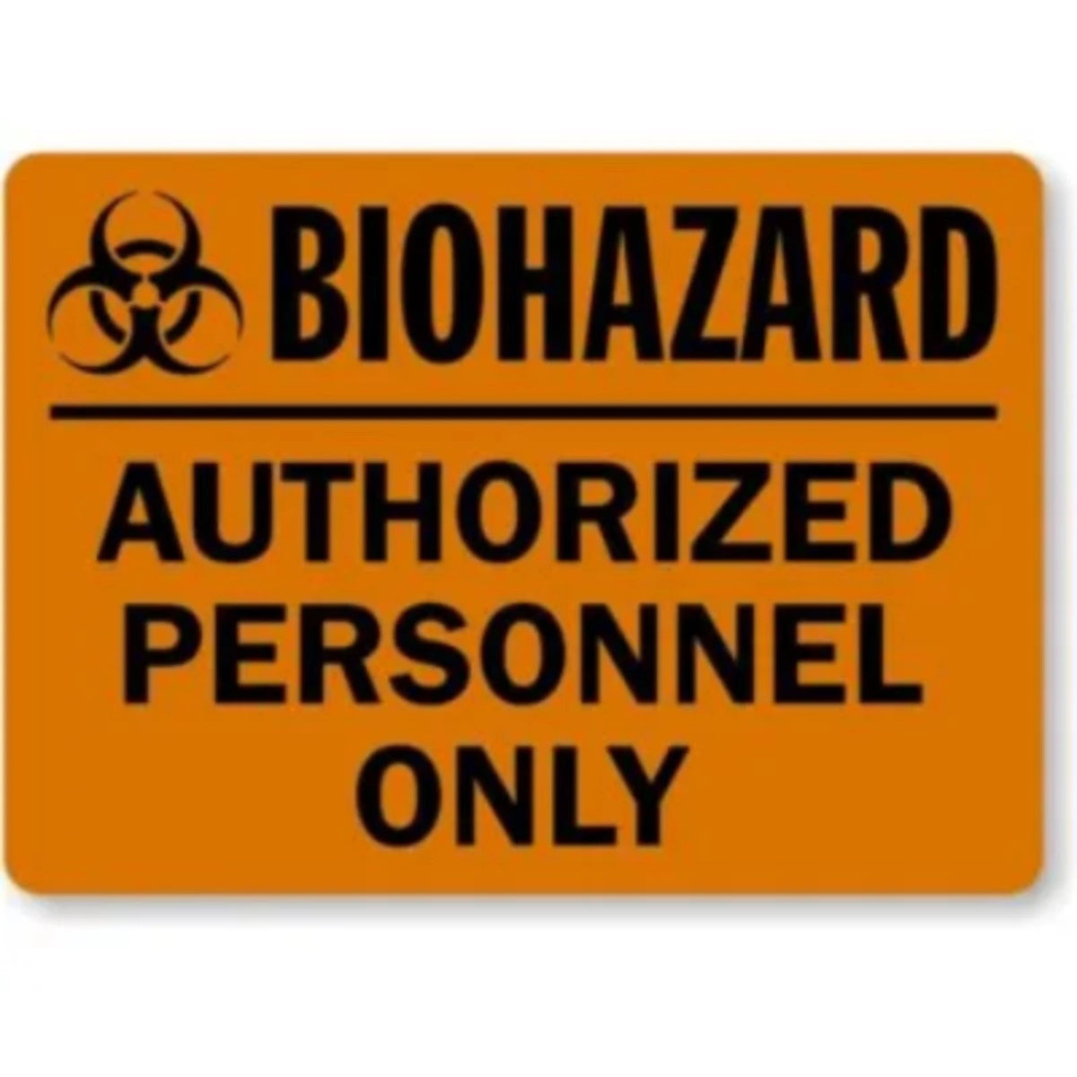 Biohazard Authorized Personnel Only Aluminum Sign — product artwork