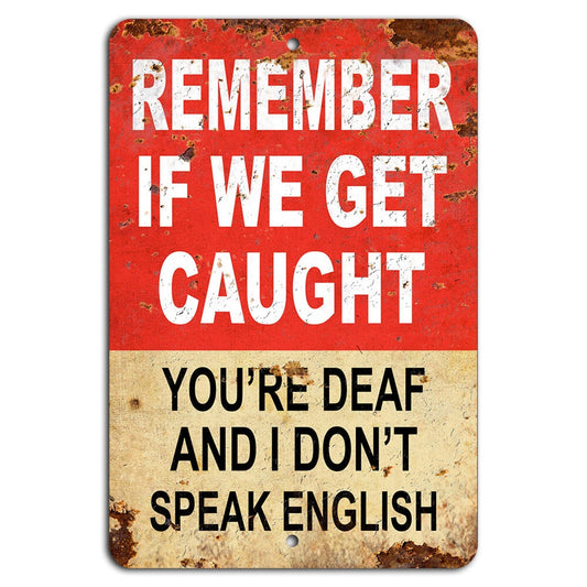 Rustic Funny Vertical Decorative Humor Aluminum Sign — product artwork