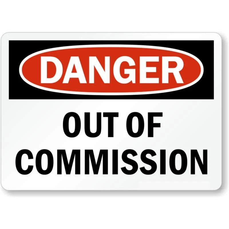 Danger Out of Commission Aluminum Sign — product artwork