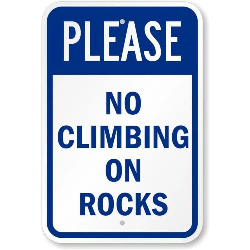 No Climbing on Rocks Aluminum Sign — product artwork