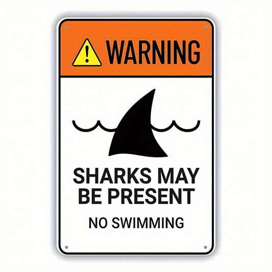 Shark Warning Funny Beach Pool Safety Aluminum Sign — product artwork