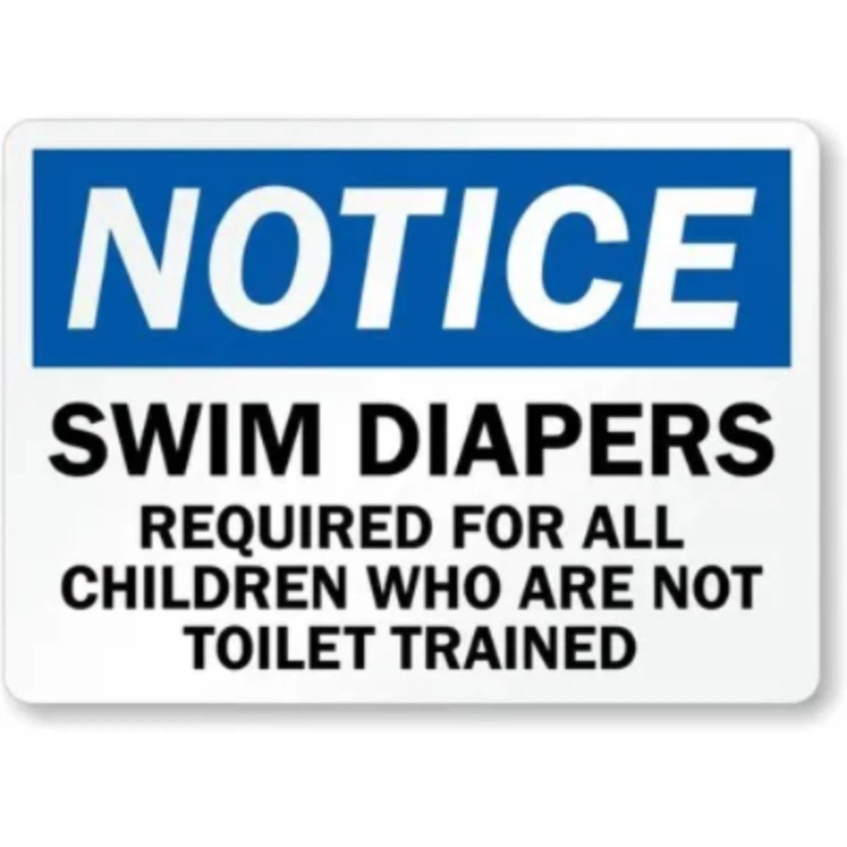 Notice Swim Diapers Required Aluminum Sign — product artwork