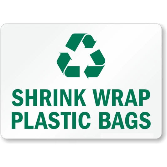 Shrink Wrap Plastic Bags Aluminum Sign — product artwork