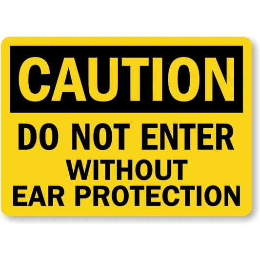 Caution Ear Protection Safety Aluminum Sign — product artwork