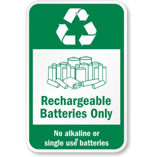 Rechargeable Batteries Only Aluminum Sign — product artwork