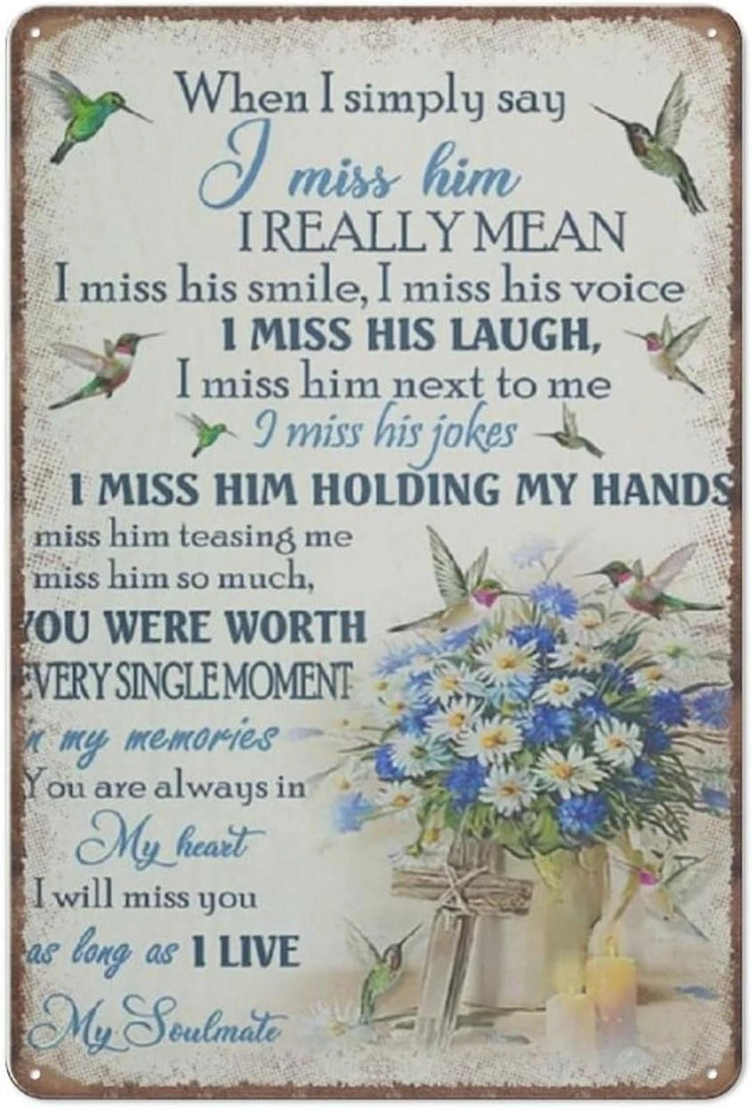 When I Say I Miss Him Hummingbird Memorial Aluminum Sign — product artwork