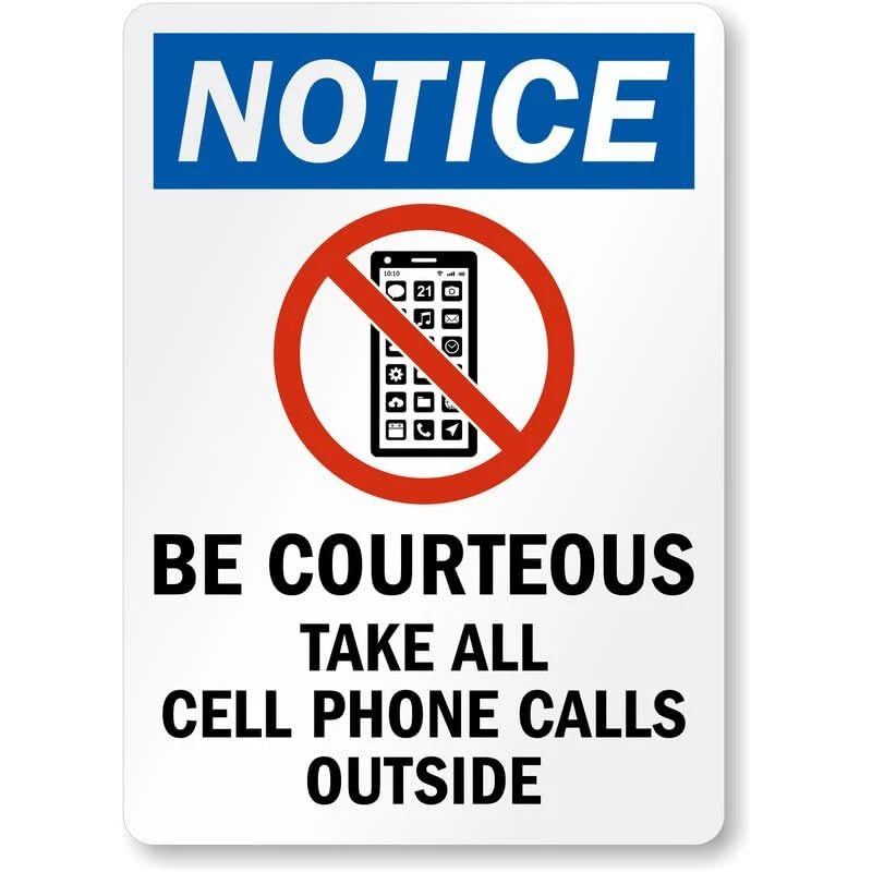 Be Courteous No Cell Aluminum Sign — product artwork