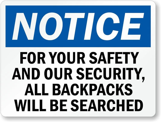 Warning Backpack Search Use Aluminum Sign — product artwork
