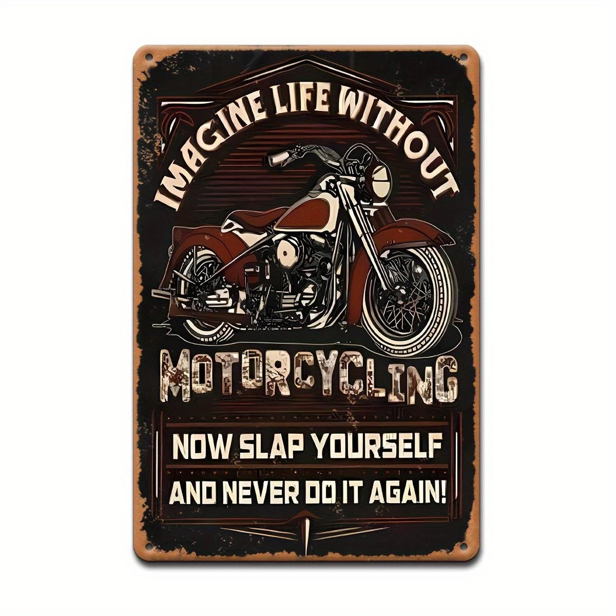Vintage Motorcycle Imagine Life Without Motorcycling Aluminum Sign — product artwork