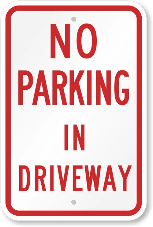 No Parking in Driveway Red Aluminum Sign — product artwork