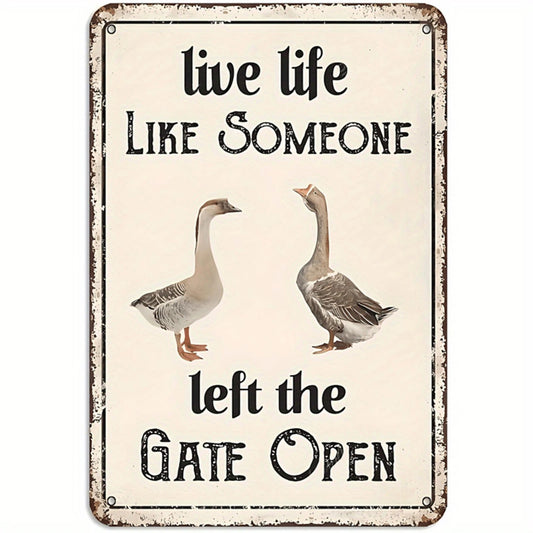 Retro Live Life Like the Gates Open Funny Aluminum Sign — product artwork