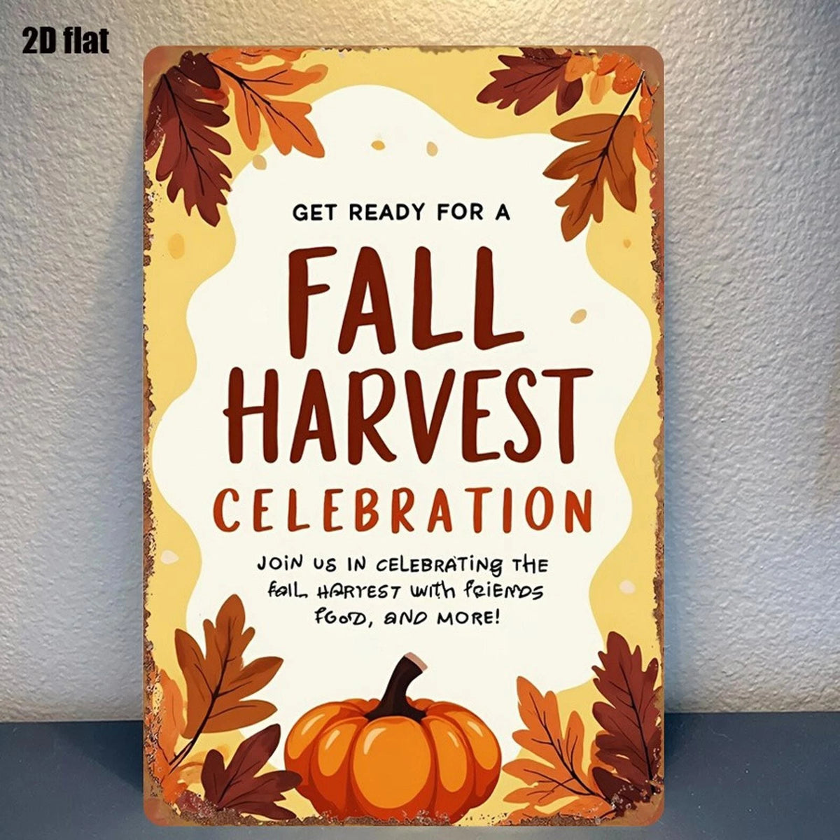 Autumn Fall Harvest Celebration Funny Aluminum Sign — product artwork