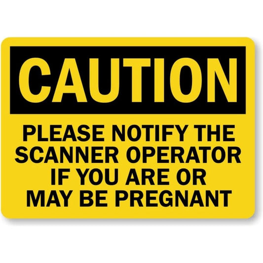 Pregnant Notify Scanner Operator Aluminum Sign — product artwork