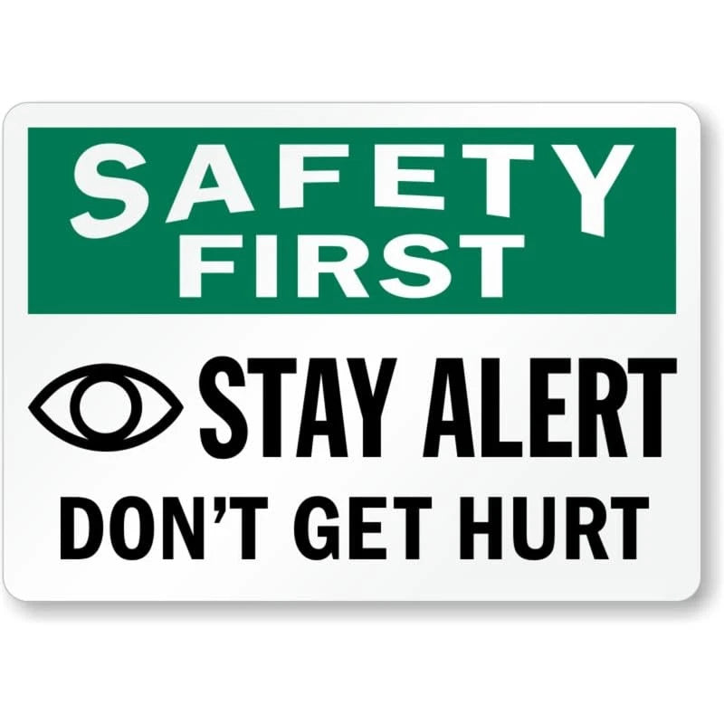 Stay Alert Safety First Aluminum Sign — product artwork