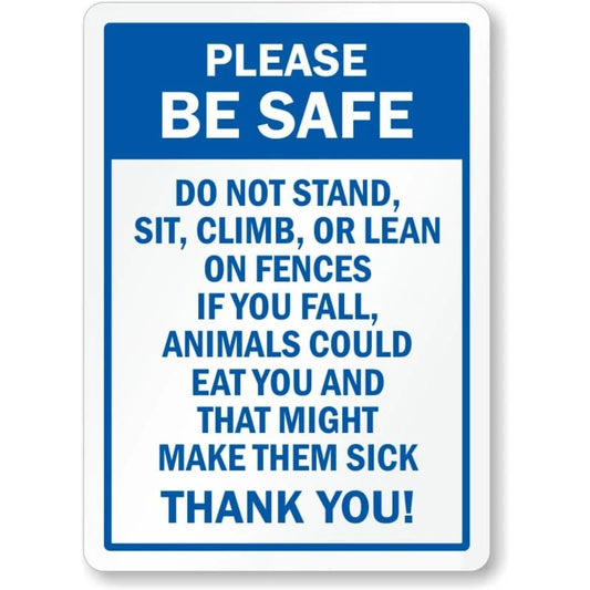 Fence Please Be Safe Aluminum Sign — product artwork