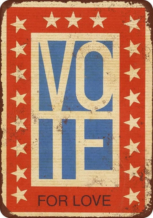 Vintage 1972 Vote for Love Funny Aluminum Sign — product artwork