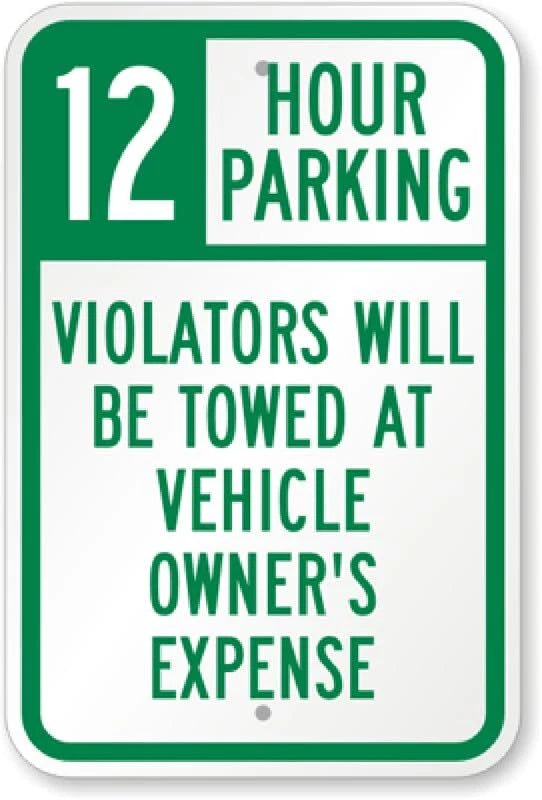 12 Hour Parking Violators Towed at Owner's Expense Sign — product artwork