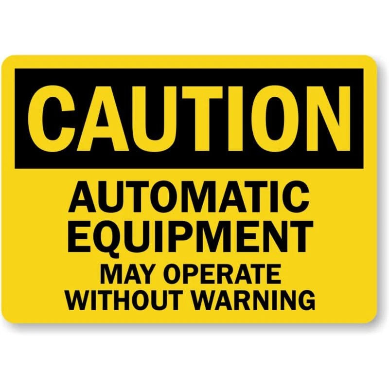 Caution Automatic Equipment May Operate Without Warning Sign — product artwork