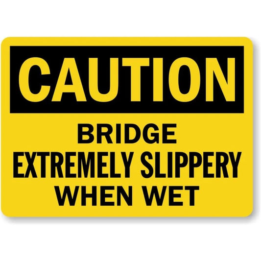 Caution Bridge Slippery Wet Aluminum Sign — product artwork