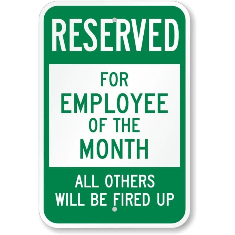 Reserved for Employee of the Month Aluminum Sign — product artwork