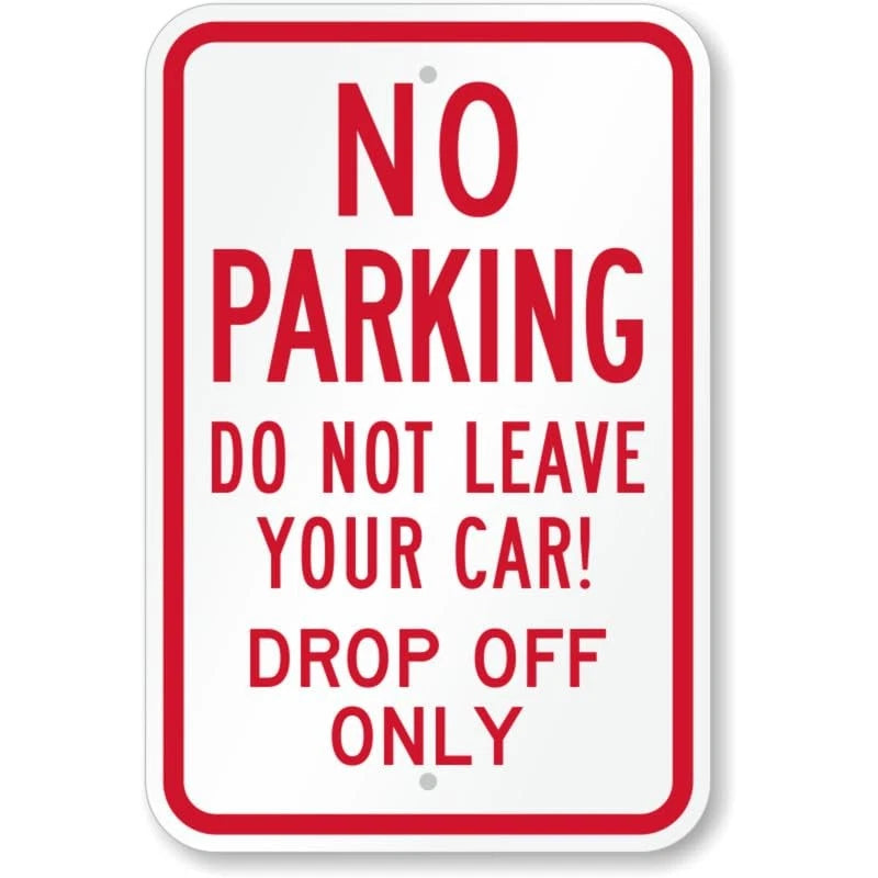 No Parking Drop Off Aluminum Sign — product artwork