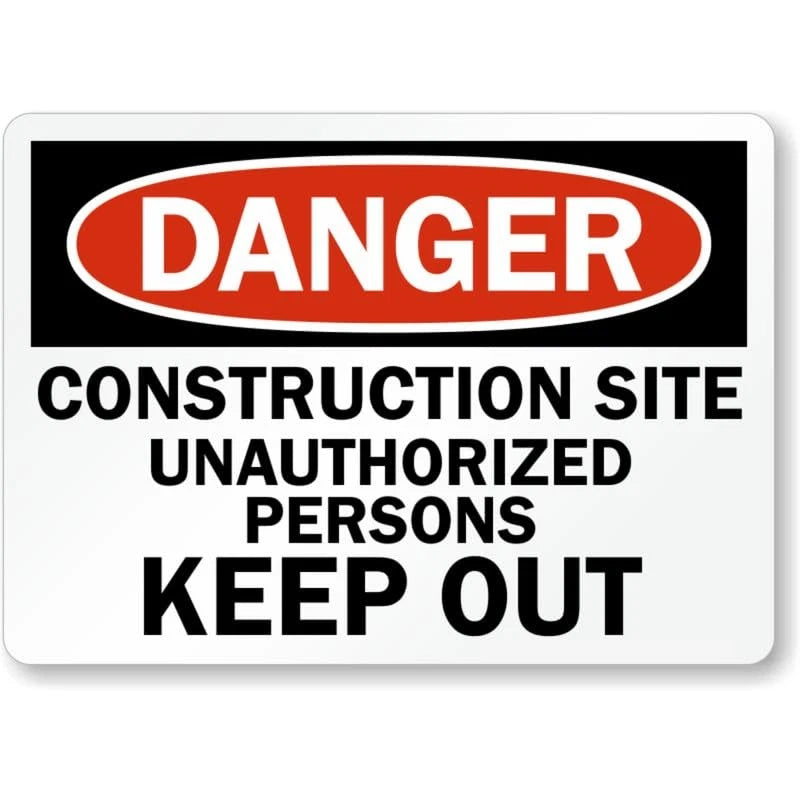 Construction Site Out Danger Aluminum Sign — product artwork