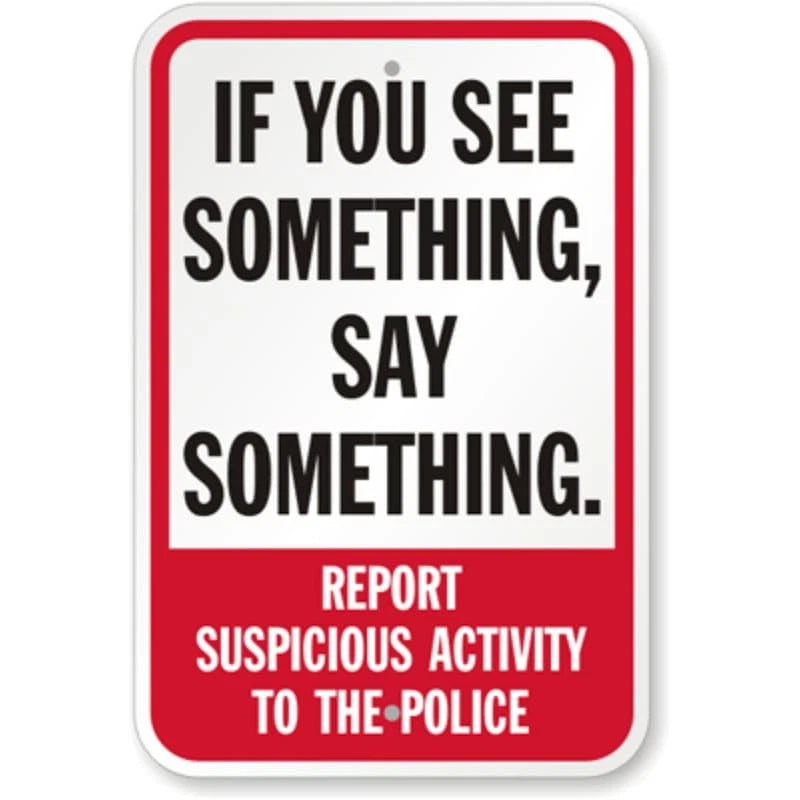 Report Suspicious Activity Police Aluminum Sign — product artwork