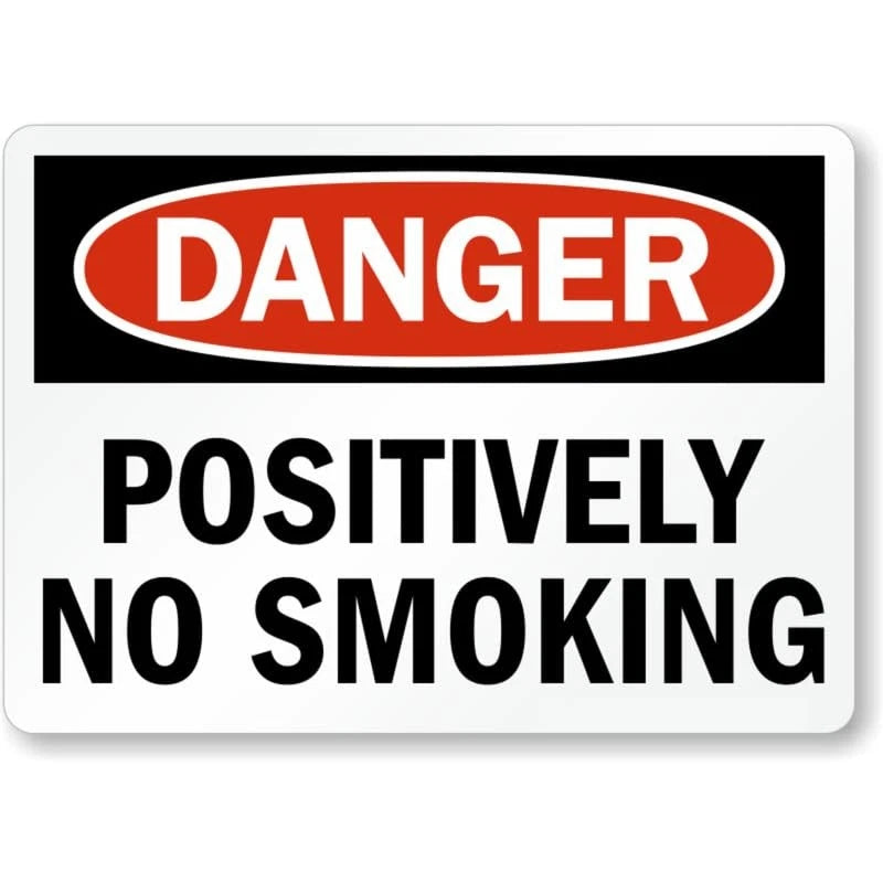 Positively No Smoking Danger Aluminum Sign — product artwork
