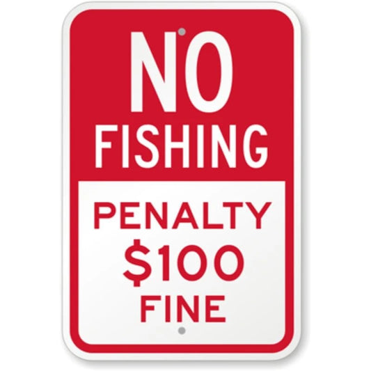 Penalty $100 Fine Aluminum Sign — product artwork