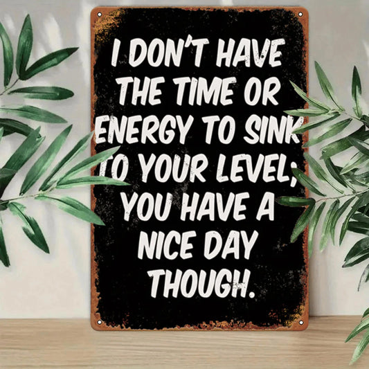 Funny 'no Time for Drama' Quote Retro Sassy Home Aluminum Sign — product artwork